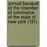 Annual Banquet Of The Chamber Of Commerce Of The State Of New York (131) door New York Chamber of Commerce