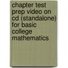 Chapter Test Prep Video On Cd (Standalone) For Basic College Mathematics door Margaret L. Lial