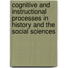 Cognitive And Instructional Processes In History And The Social Sciences door Mario Carretero