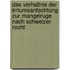 Das Verhaltnis Der Irrtumsanfechtung Zur Mangelruge Nach Schweizer Recht