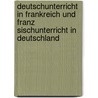 Deutschunterricht In Frankreich Und Franz Sischunterricht In Deutschland by Frank Gunther-Spohr