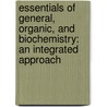Essentials Of General, Organic, And Biochemistry: An Integrated Approach door Rebecca Brewer