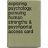 Exploring Psychology, Pursuing Human Strengths & Psychportal Access Card