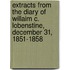 Extracts From The Diary Of Willaim C. Lobenstine, December 31, 1851-1858