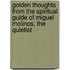 Golden Thoughts From The Spiritual Guide Of Miguel Molinos, The Quietist