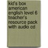 Kid's Box American English Level 6 Teacher's Resource Pack With Audio Cd