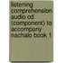 Listening Comprehension Audio Cd (component) To Accompany Nachalo Book 1