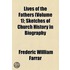 Lives Of The Fathers (Volume 1); Sketches Of Church History In Biography