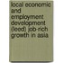 Local Economic And Employment Development (Leed) Job-Rich Growth In Asia