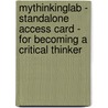 Mythinkinglab - Standalone Access Card - For Becoming A Critical Thinker by Sherry Diestler