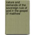 Nature and Demands of the Sovereign Rule of God in the Gospel of Matthew