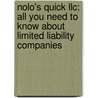 Nolo's Quick Llc: All You Need To Know About Limited Liability Companies by Anthony Mancuso