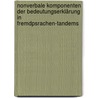 Nonverbale Komponenten der Bedeutungserklärung in Fremdpsrachen-Tandems by Ahmad Zahra