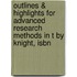 Outlines & Highlights For Advanced Research Methods In T By Knight, Isbn