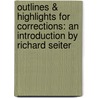 Outlines & Highlights For Corrections: An Introduction By Richard Seiter by Cram101 Textbook Reviews
