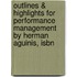 Outlines & Highlights For Performance Management By Herman Aguinis, Isbn