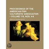 Proceedings Of The American Fish Culturists' Association (119, Nos. 4-6) by American Fisheries Society