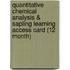 Quantitative Chemical Analysis & Sapling Learning Access Card (12 Month)