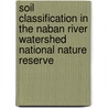 Soil Classification In The Naban River Watershed National Nature Reserve door Maria Wolff