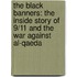 The Black Banners: The Inside Story Of 9/11 And The War Against Al-Qaeda