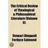 The Critical Review Of Theological & Philosophical Literature (Volume 9)