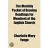 The Monthly Packet Of Evening Readings For Members Of The English Church