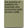 The Practice Of Statistics For Business And Economics [With Access Code] door George P. McCabe