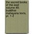 The Sacred Books Of The East Volume 49; Buddhist Mahayana Texts, Pt. 1-2