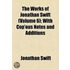 The Works Of Jonathan Swift (Volume 6); With Cop'Ous Notes And Additions