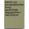 Bericht Zur Schulpraktischen Bung - Sprachheilp Dagogisches F Rderzentrum door Katrin Niemann