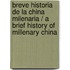 Breve historia de la China milenaria / A Brief History of Millenary China
