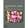 Cathedra Petri (6-8); A Political History Of The Great Latin Patriarchate door Thomas Greenwood