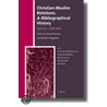 Christian-Muslim Relations. a Bibliographical History. Volume 1 (600-900) door David Richard Thomas