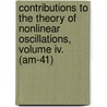 Contributions To The Theory Of Nonlinear Oscillations, Volume Iv. (am-41) by S. Lefschetz