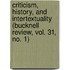 Criticism, History, And Intertextuality (Bucknell Review, Vol. 31, No. 1)