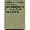 Der Klonk Nig Von S Dkorea - Stammzelldiskurs In Deutschland Und S Dkorea by Tamara Takac