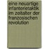 Eine Neuartige Infanterietaktik Im Zeitalter Der Franzosischen Revolution