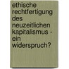 Ethische Rechtfertigung Des Neuzeitlichen Kapitalismus - Ein Widerspruch? door Olivier Harnisch