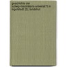 Geschichte Der Ludwig-Maximilians-Universit?T In Ingolstadt (2); Landshut door Carl Prantl