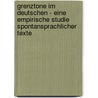 Grenztone Im Deutschen - Eine Empirische Studie Spontansprachlicher Texte by Markus Greif