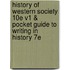 History Of Western Society 10E V1 & Pocket Guide To Writing In History 7E