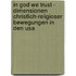 In God We Trust - Dimensionen Christlich-Religioser Bewegungen In Den Usa