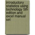 Introductory Statistics Using Technology 5th Edition and Excel Manual Set