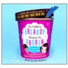 It's Called A Breakup Because It's Broken: The Smart Girl's Breakup Buddy by Greg Behrendt
