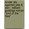 Kinder Als Agenten Des B Sen - William Goldings Roman "Lord Of The Flies" door Patricia Patkovszky