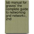 Lab Manual For Graves' The Complete Guide To Networking And Network+, 2Nd