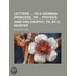 Letters To A German Princess, On Physics And Philosophy, Tr. By H. Hunter