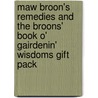 Maw Broon's Remedies And The Broons' Book O' Gairdenin' Wisdoms Gift Pack door Maw Broon
