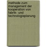 Methode zum Management der Kooperation von Fabrik- und Technologieplanung door Florian Reichl