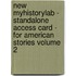New Myhistorylab - Standalone Access Card - For American Stories Volume 2